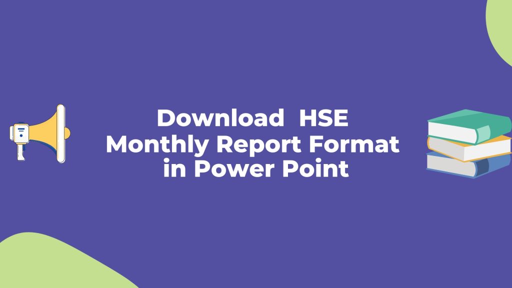 HSE Monthly Report Format  in PowerPoint